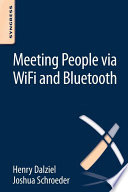 Meeting people via WiFi and Bluetooth /