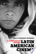 Latin American cinema : a comparative history /