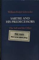 Sartre and his predecessors : the self and the other /