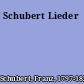 Schubert Lieder