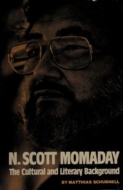N. Scott Momaday, the cultural and literary background /