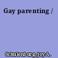 Gay parenting /