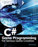 C# game programming for serious game creation /