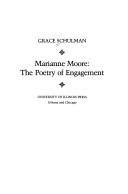 Marianne Moore : the poetry of engagement /