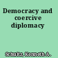 Democracy and coercive diplomacy