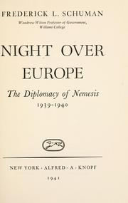 Night over Europe ; the diplomacy of nemesis, 1939-1940.