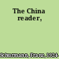 The China reader,