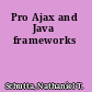 Pro Ajax and Java frameworks