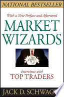 Market wizards interviews with top traders /