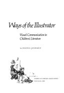 Ways of the illustrator : visual communication in children's literature /