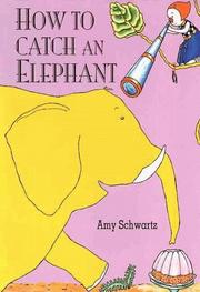 How to catch an elephant /