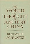 The world of thought in ancient China /