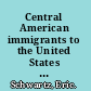 Central American immigrants to the United States : refugees from unrest /