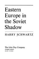 Eastern Europe in the Soviet shadow.