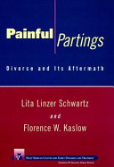 Painful partings : divorce and its aftermath /