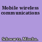 Mobile wireless communications