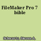 FileMaker Pro 7 bible