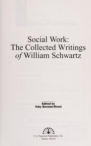 Social work : the collected writings of William Schwartz /
