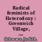 Radical feminists of Heterodoxy : Greenwich Village, 1912-1940 /