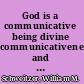 God is a communicative being divine communicativeness and harmony in the theology of Jonathan Edwards /