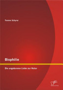 Biophilie : die angeborene liebe zur Natur /