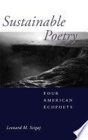 Sustainable poetry : four American ecopoets /