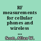RF measurements for cellular phones and wireless data systems