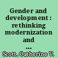 Gender and development : rethinking modernization and dependency theory /