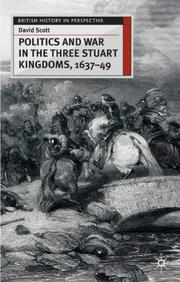 Politics and war in the three Stuart kingdoms, 1637-49 /