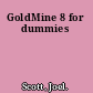 GoldMine 8 for dummies