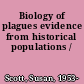 Biology of plagues evidence from historical populations /