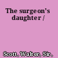 The surgeon's daughter /