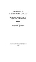 Childhood in literature and art : with some observations on literature for children : a study /