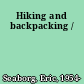 Hiking and backpacking /