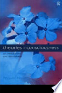 Theories of consciousness : an introduction and assessment /