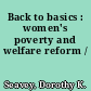 Back to basics : women's poverty and welfare reform /