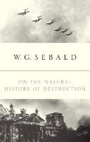 On the natural history of destruction /