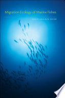 Migration ecology of marine fishes /