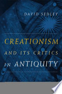 Creationism and its critics in antiquity