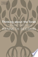 Thinking about the Torah : a philosopher reads the Bible /