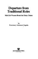 Departure from traditional roles : mid-life women break the daisy chains /