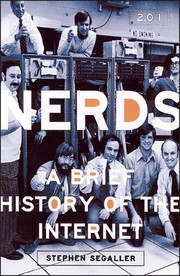 Nerds 2.0.1 : a brief history of the Internet /