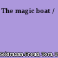 The magic boat /
