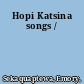 Hopi Katsina songs /