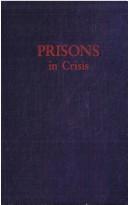 Prisons in crisis /