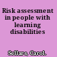 Risk assessment in people with learning disabilities