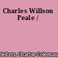 Charles Willson Peale /