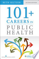 101+ careers in public health /