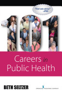 101 careers in public health /