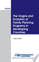 The origins and evolution of family planning programs in developing countries